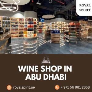 Not Just a Store – A Wine Lover’s Paradise in the Heart of Abu Dhabi