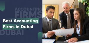 Best Accounting Firms in Dubai, UAE