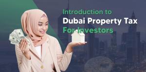Understanding Property Tax in Dubai, UAE