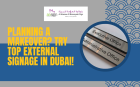 Planning a Makeover? Try Top External Signage in Dubai!
