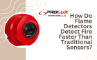 How Do Flame Detectors Detect Fire Faster Than Traditional Sensors?