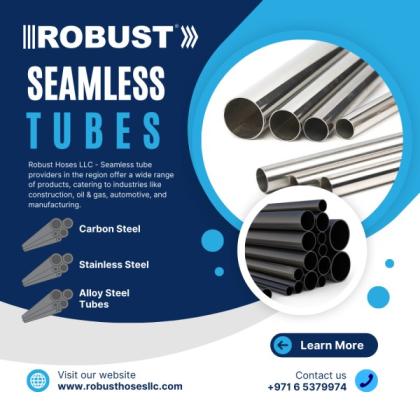 Robust Hoses LLC- Seamless Tube Dubai | Seamless Stainless Steel Tubing in UAE