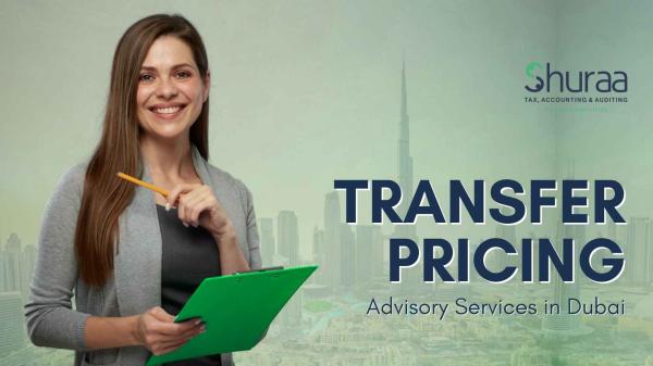 Transfer Pricing Advisory Services in Dubai, UAE