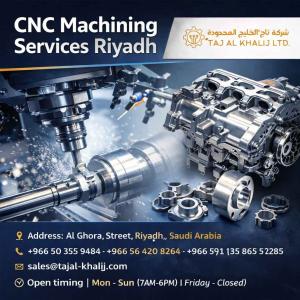 CNC Machining Services Riyadh | Tajal Khalij