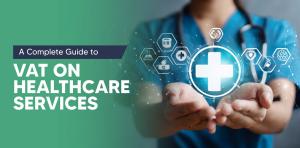 VAT on Healthcare Services in UAE | Shuraa Tax