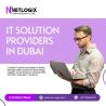 Top IT Solution Providers in Dubai for Reliable Business Technology Services