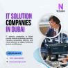 Trusted IT Solution Companies in Dubai for All-in-One IT Services