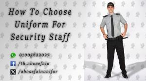 Security uniform-زى افراد الامن و الحراسة و الخدمات -يونيفورم ش