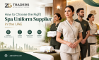 Spa Uniform Supplier in Sharjah for Customized Designs