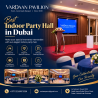 Varadaan Pavilion - Indoor party hall in Dubai