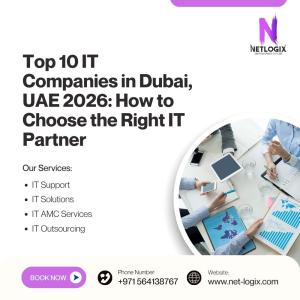 Explore the top 10 IT companies in Dubai, UAE, in 2026. Discover how NetLogix helps you choose the r